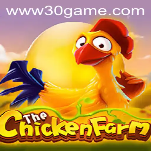 Descubra Tudo Sobre ChickenFarm: O Jogo que Dominou o 30game